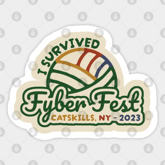 I Survived Fyber Fest 2023 Sticker by KanysDenti